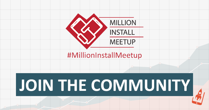 Million Install Meetup