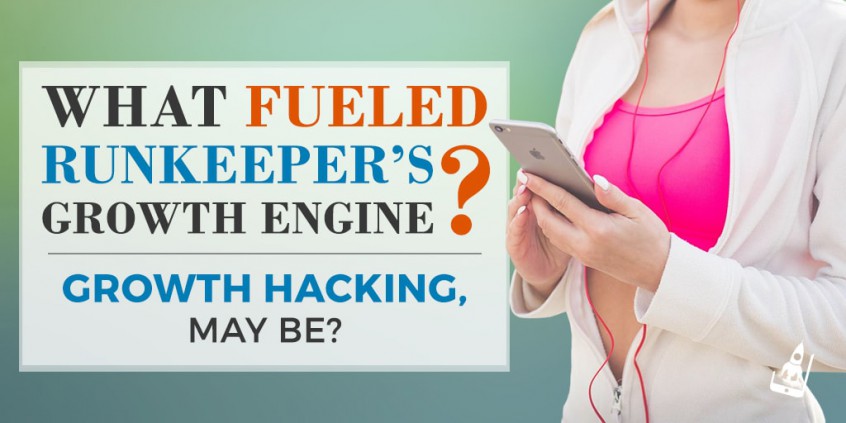 What Fueled Runkeeper's Growth engine? Growth hacking May Be?