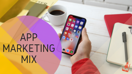 app marketing mix